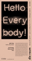 2012 0009 jytte høy: <em>hello everybody!</em>, poster&nbsp;